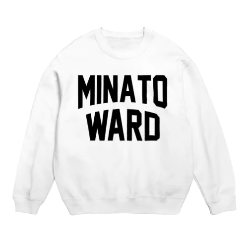 港区 MINATO WARD Crew Neck Sweatshirt