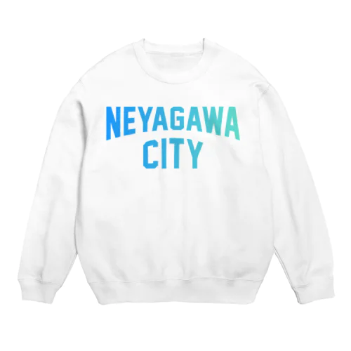 寝屋川市 NEYAGAWA CITY Crew Neck Sweatshirt