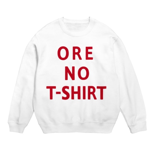 ORE NO T-SHIRT Crew Neck Sweatshirt