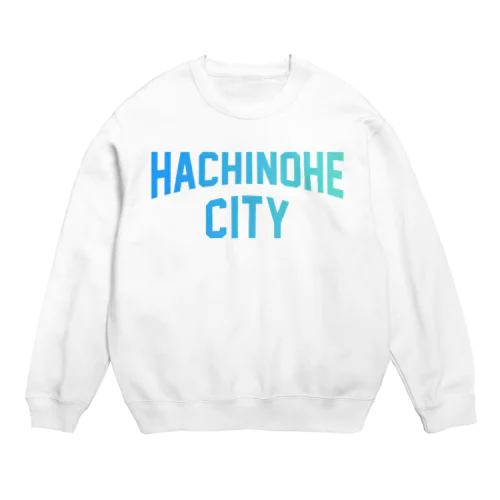 八戸市 HACHINOHE CITY Crew Neck Sweatshirt