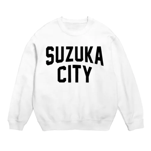 鈴鹿市 SUZUKA CITY Crew Neck Sweatshirt