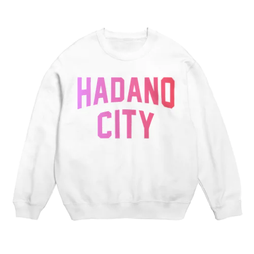 秦野市 HADANO CITY Crew Neck Sweatshirt