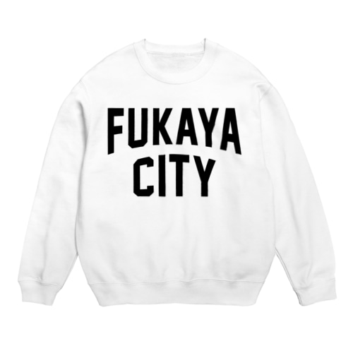 深谷市 FUKAYA CITY Crew Neck Sweatshirt