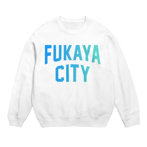 深谷市 FUKAYA CITY Crew Neck Sweatshirt