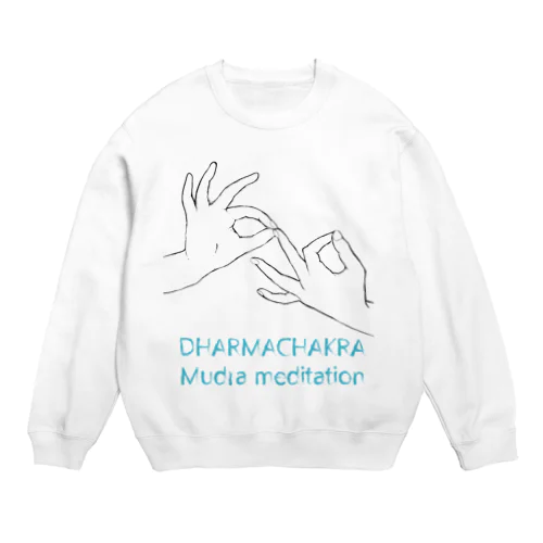 ダルマチャクラムドラ瞑想 Crew Neck Sweatshirt