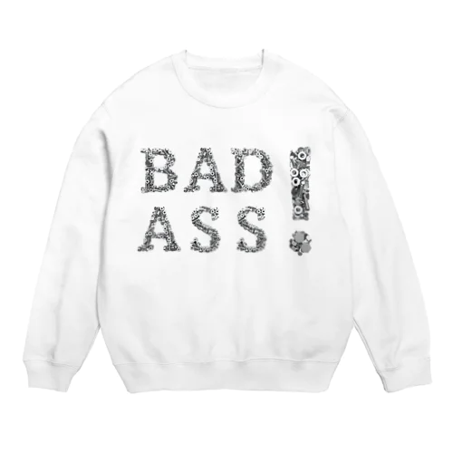 からくりナットでBAD ASS! Crew Neck Sweatshirt