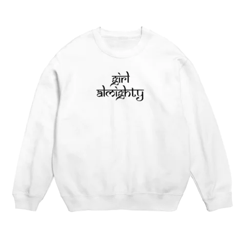 GIRL ALMIGHTY LOGO Crew Neck Sweatshirt