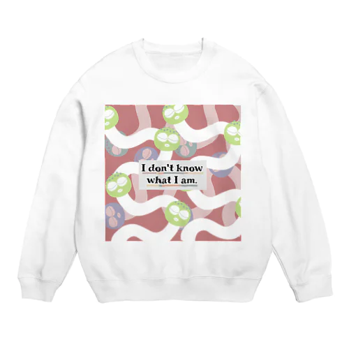 I don't know what I am（ver.2） Crew Neck Sweatshirt