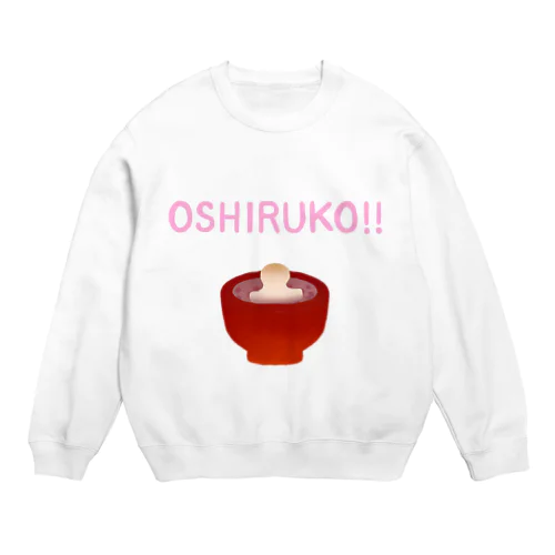 OSHIRUKO!! Crew Neck Sweatshirt