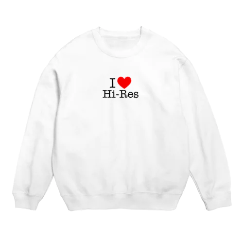 I ♡ Hi-Res （アイ・ラヴ・ハイレゾ） Crew Neck Sweatshirt