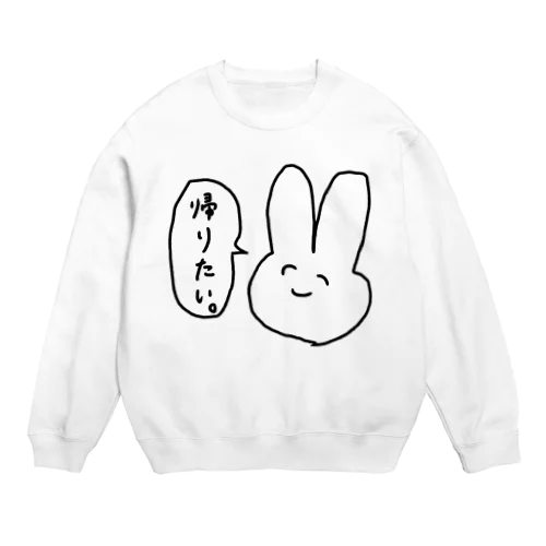 帰りたいウサギ Crew Neck Sweatshirt