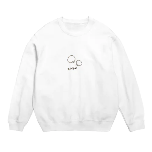 まっしゅるーむ Crew Neck Sweatshirt