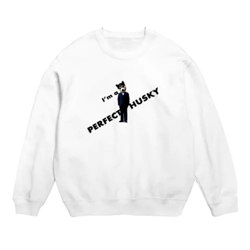 PERFECT HUSKY Crew Neck Sweatshirt