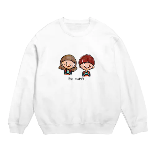 BE HAPPY Crew Neck Sweatshirt