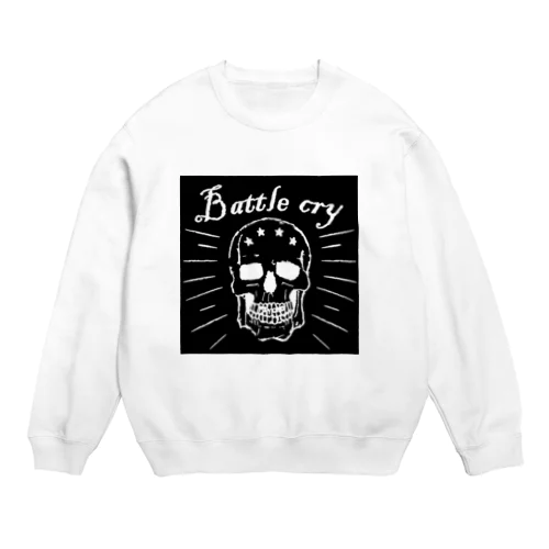 Battle cry Crew Neck Sweatshirt