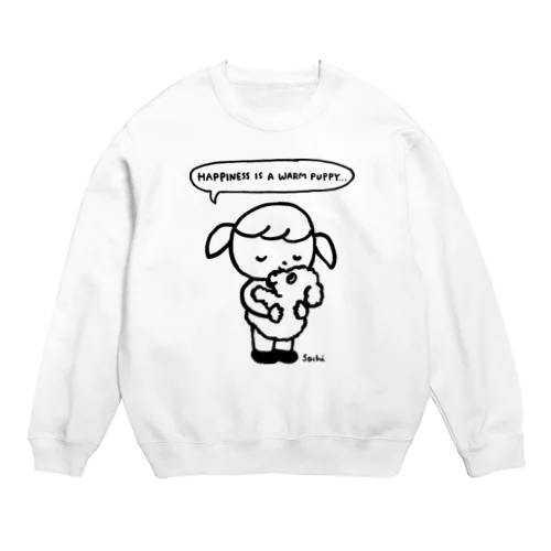 『しあわせはあたたかい子犬』 Crew Neck Sweatshirt