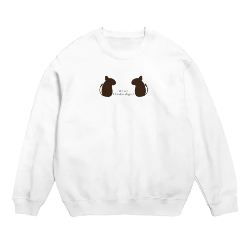 We are Octodon degus !! Crew Neck Sweatshirt