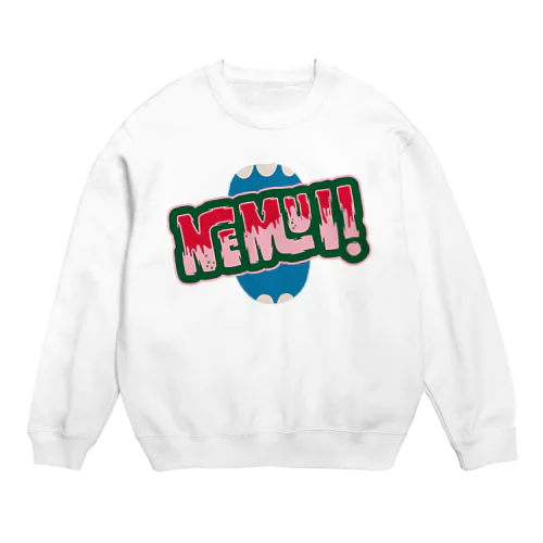 モンスター級に眠い！ D Crew Neck Sweatshirt