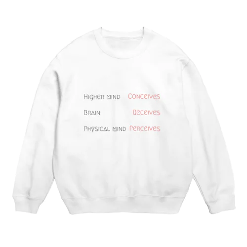 higher mind Crew Neck Sweatshirt