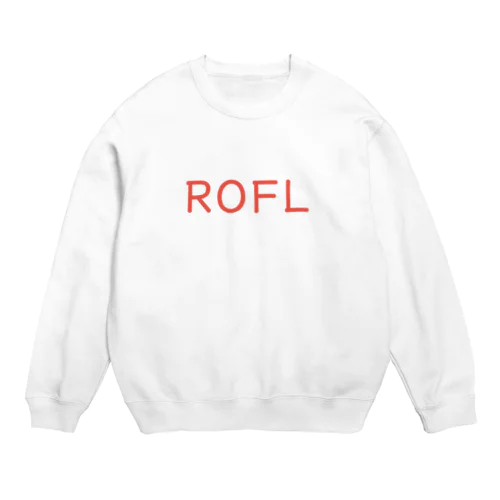 ROFL Crew Neck Sweatshirt