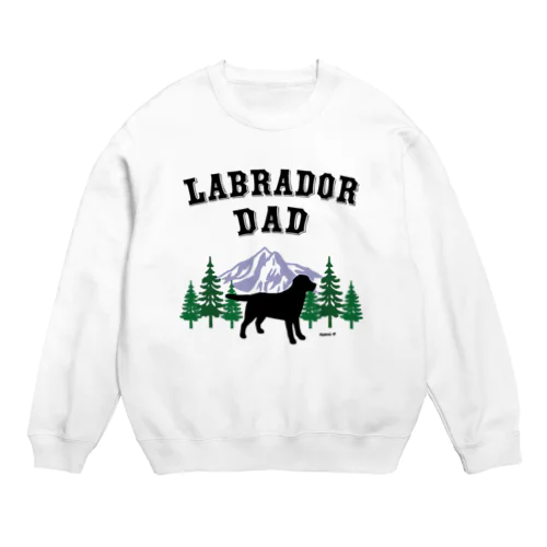 Labrador Dad ブラックラブラドール Crew Neck Sweatshirt