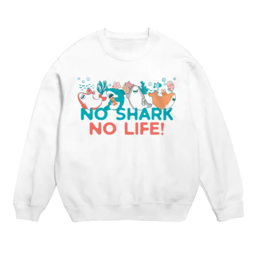 NO SHARK NO LIFE! 仲良し赤ちゃんサメ スウェット