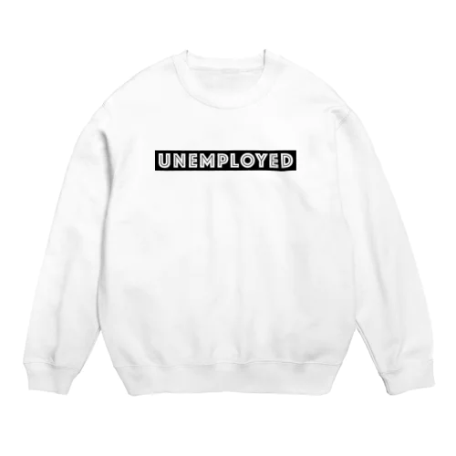 ニート UNEMPLOYED　- black ver. 02 - Crew Neck Sweatshirt