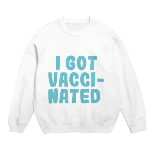 I GOT VACCINATED SUMMER Crew Neck Sweatshirt