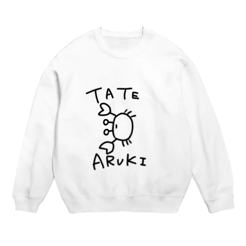 たてあるき Crew Neck Sweatshirt