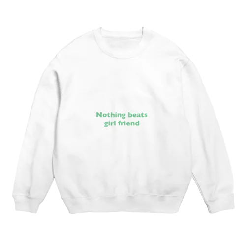 彼女しか勝たんシリーズ Crew Neck Sweatshirt