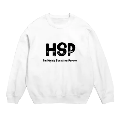 HSP(背面文字あり) Crew Neck Sweatshirt