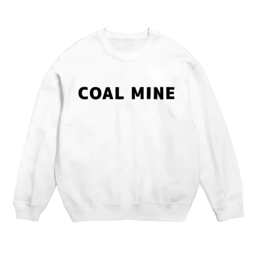 COAL MINE 炭鉱 スウェット