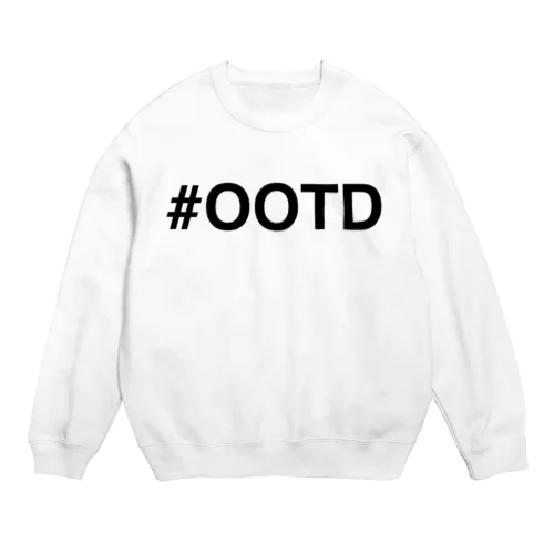 #OOTD Crew Neck Sweatshirt