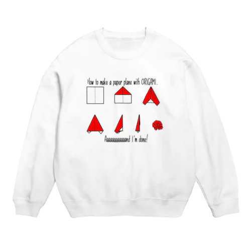 最後で諦める折り紙 Crew Neck Sweatshirt