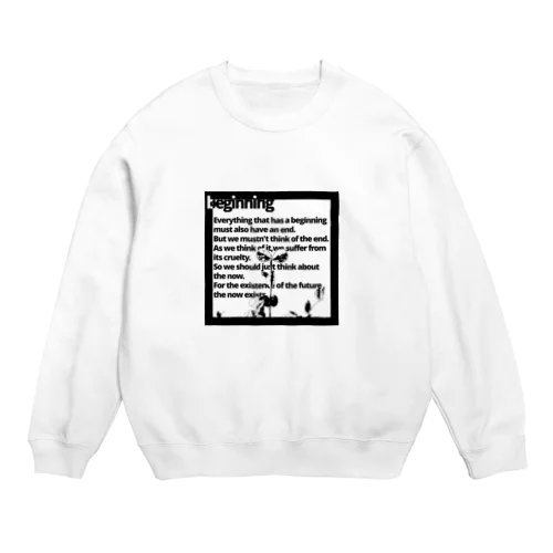 Beginning Crew Neck Sweatshirt