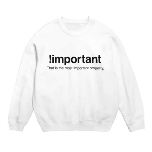 !important Crew Neck Sweatshirt