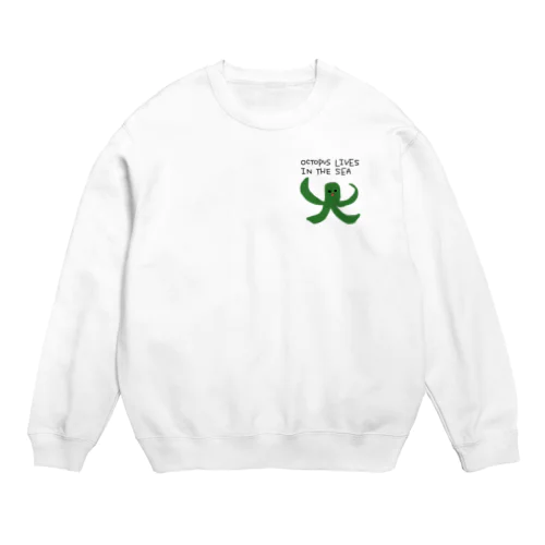 OCTOPUS LIVES IN THE SEA  Crew Neck Sweatshirt