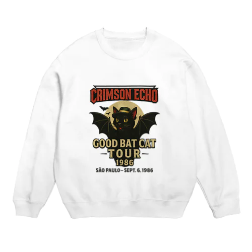 CRIMSON ECHO　GOOD BAT CAT TOUR FINAL Crew Neck Sweatshirt
