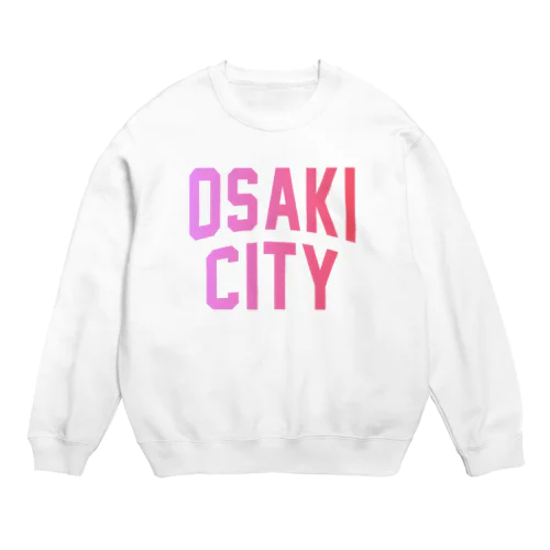 大崎市 OSAKI CITY　ロゴピンク Crew Neck Sweatshirt