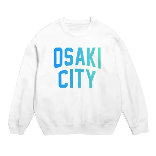 大崎市 OSAKI CITY　ロゴブルー Crew Neck Sweatshirt