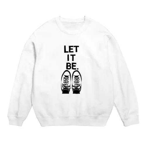LET IT BE. Crew Neck Sweatshirt