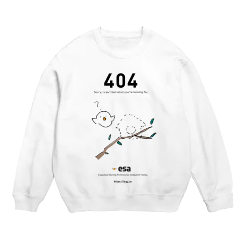 esa.io 404（雑）  Crew Neck Sweatshirt