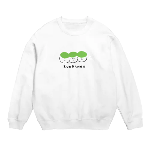 ずんだんご Crew Neck Sweatshirt