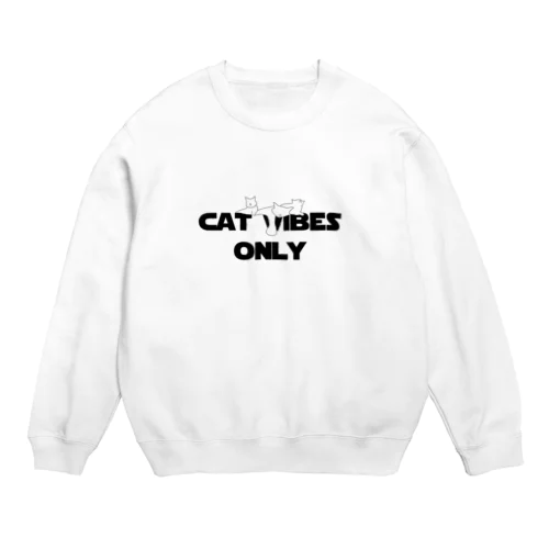 CAT VIBES ONLY スウェット