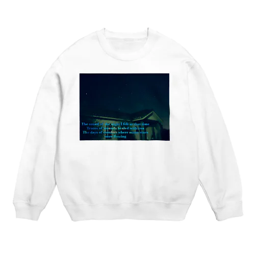 慰めの日々よ Crew Neck Sweatshirt