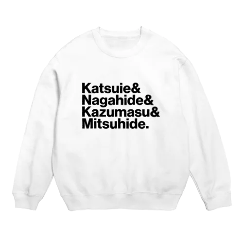 織田四天王 Crew Neck Sweatshirt