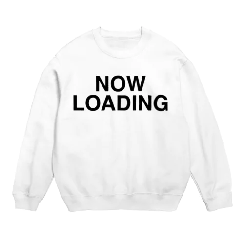 NOW LOADING-ナウ・ローディング- Crew Neck Sweatshirt