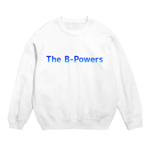 The B-Powers Crew Neck Sweatshirt
