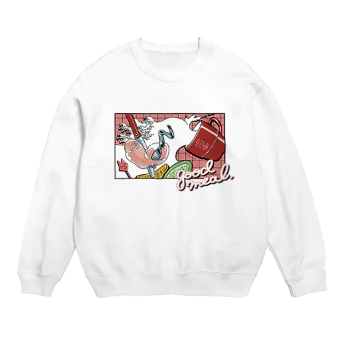 good meal Crew Neck Sweatshirt