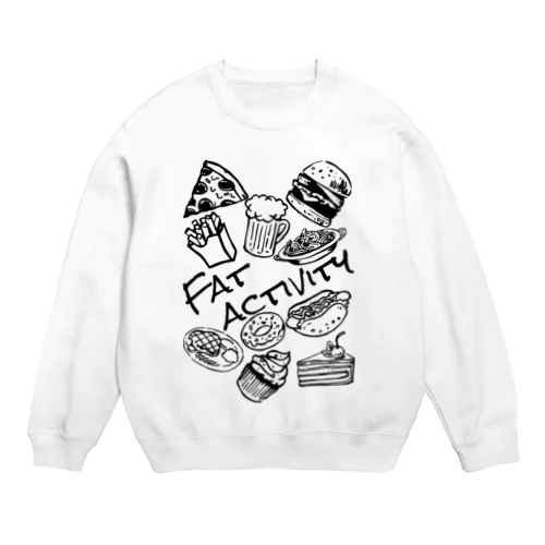 fat activity Crew Neck Sweatshirt